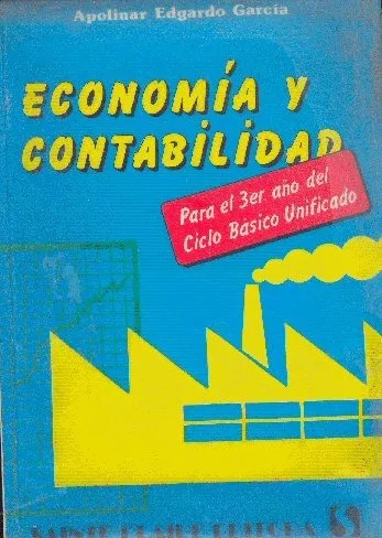 Apolinar Edgardo García: Economía Y Contabilidad
