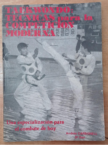 Taekwondo Tecnicas Para La Competicion Moderna 