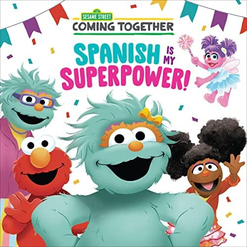 Libro: ¡el Español Es Mi Superpoder! (barrio Sésamo) (pictur