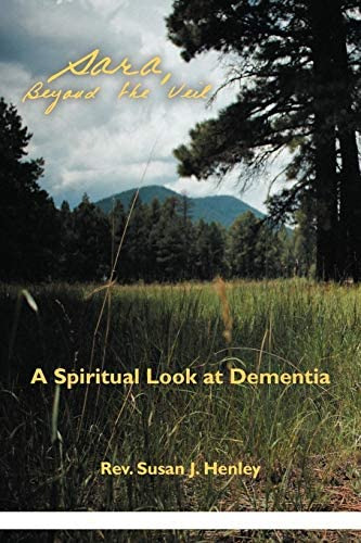 Libro:  Sara, Beyond The Veil: A Spiritual Look At Dementia