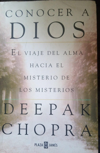 Deepak Chopra Conocer A Dios 