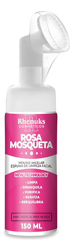 Mousse Micelar Rosa Mosqueta Espuma De Limpeza Facial 150ml