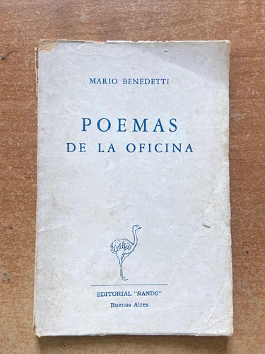 Poemas De La Oficina Mario Benedetti Ñandú 1958