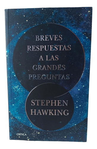 Breves Respuestas A Las Grandes Preguntas.