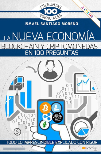 Libro: La Nueva Economía Blockchain Y Criptomonedas En 100 (