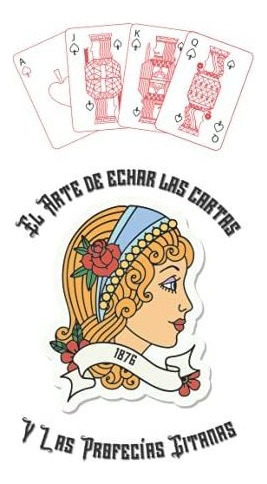 Libro : Arte De Echar Las Cartas Y Las Profecias Gitanas.. 