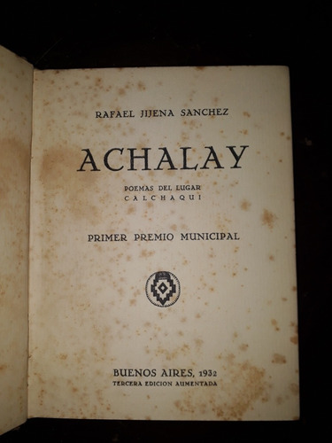 Achalay, Poemas Del Lugar Calchaqui. Jijena Sanchez