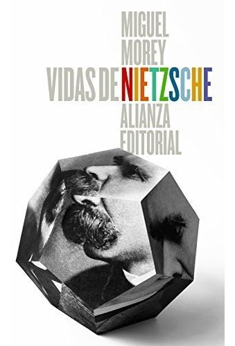 Vidas De Nietzsche (el Libro De Bolsillo - Filosofía)