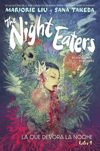 THE NIGHT EATERS 1. (DEVORADORES DE NOCHE), de MARJORIE LIU. Editorial NORMA EDITORIAL, S.A., tapa dura en español