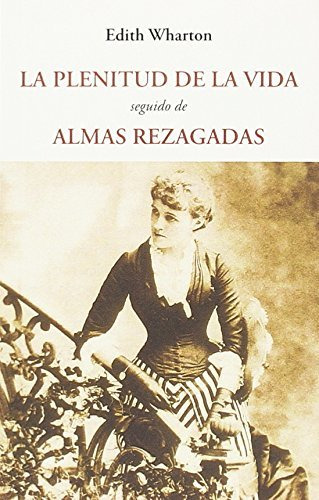 La Plenitud De La Vida (libro Original)