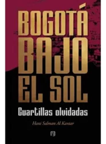 Libro Bogotá Bajo El Sol