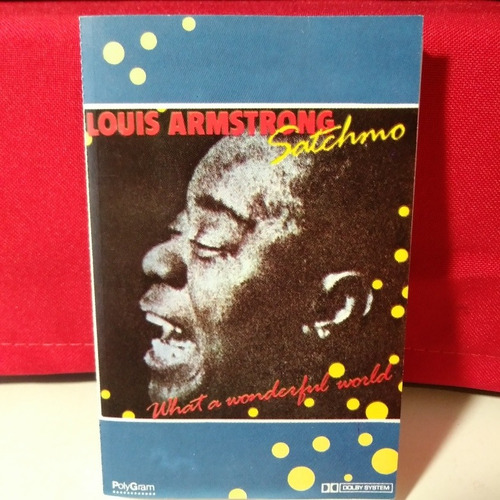 Louis Amstrong Satchmo Casete - Que Maravilloso Mundo