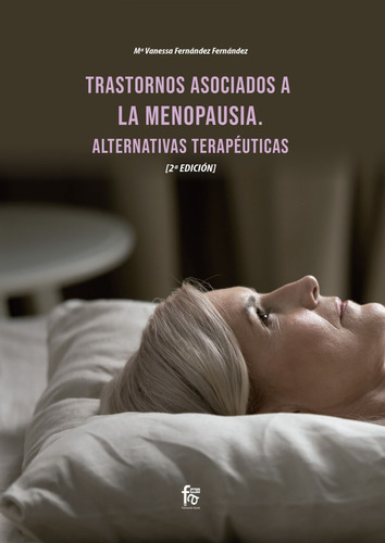 Trastornos Asociados A La Menopausia Alternativas - Fernande