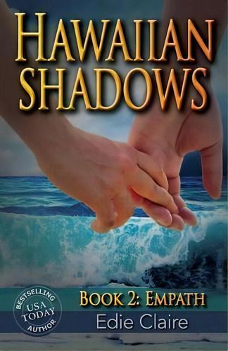 Empath (hawaiian Shadows Book 2), De Edie Claire. Editorial Stackhouse Press, Tapa Blanda En Inglés