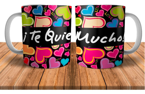 Tazas Cerámica Día De Los Enamorados Corazones Te Quiero