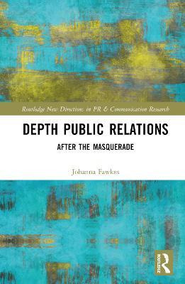 Libro Depth Public Relations : After The Masquerade - Joh...