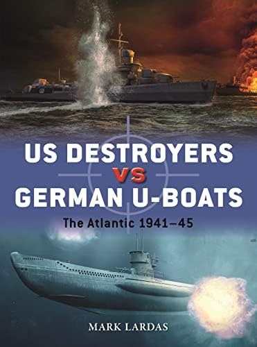 Libro: Us Destroyers Vs German U-boats: The Atlantic 194145