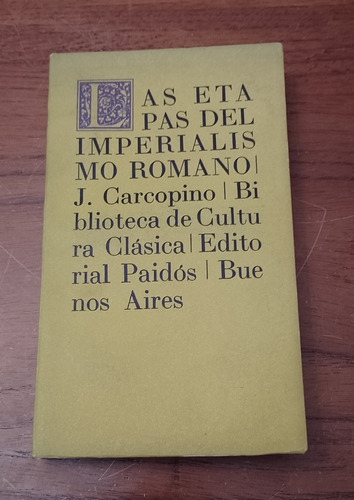 Las Etapas Del Imperialismo Romano  J. Carcopino