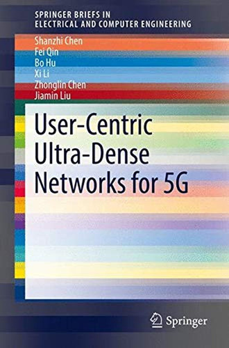 User-centric Ultra-dense Networks For 5g (springerbriefs In 