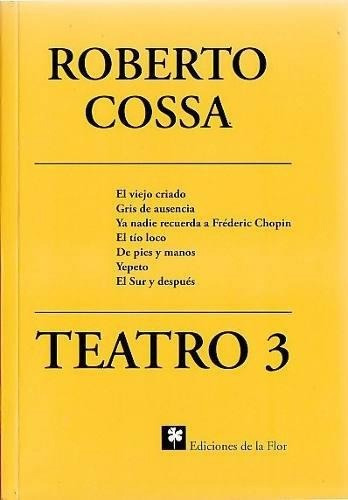 Teatro 3 Roberto Cossa