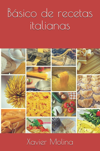 Libro Básico De Recetas Italianas (spanish Edition)