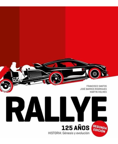 Libro (2âª Ed.) Rallye. 125 Aã¿os - Aa.vv.