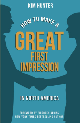 Libro En Inglés: Cómo Causar Una Gran Primera Impresión En N