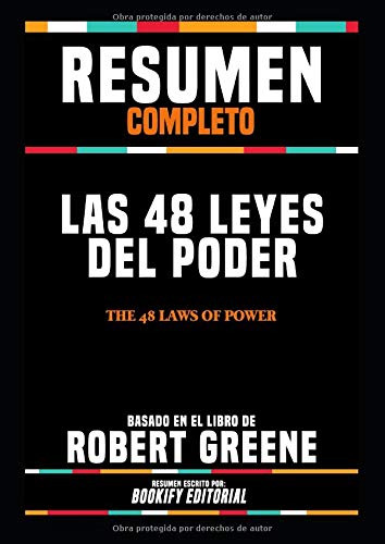 Resumen Las 48 Leyes Del Poder, Por Bookify Editorial