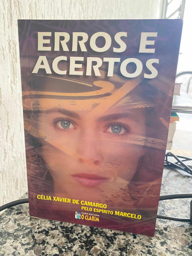 Livro Erros E Acertos - Célia Xavier De Camargo