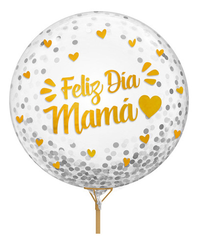 Globo Burbuja De Confetti Feliz Dia Mama Dorado Color Transparente Confeti