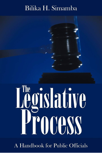Libro: The Legislative Process: A Handbook For Public