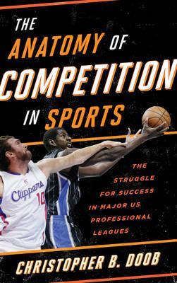 Libro The Anatomy Of Competition In Sports - Christopher ...