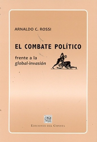 Elbate Politico - Rossi, Arnaldo C, De Rossi Arnaldo C. Editorial Del Copista Ediciones En Español