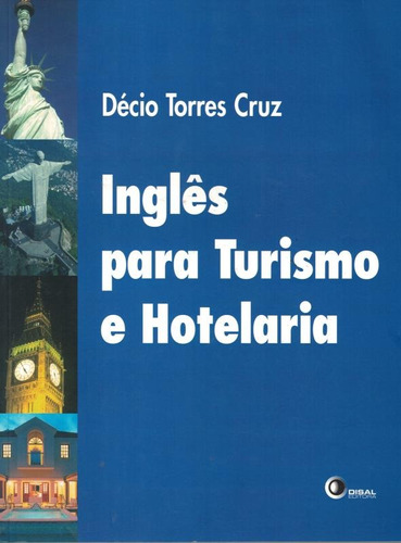 Inglês para turismo e hotelaria, de Cruz, Decio Torres. Bantim Canato E Guazzelli Editora Ltda, capa mole em inglés/português, 2017