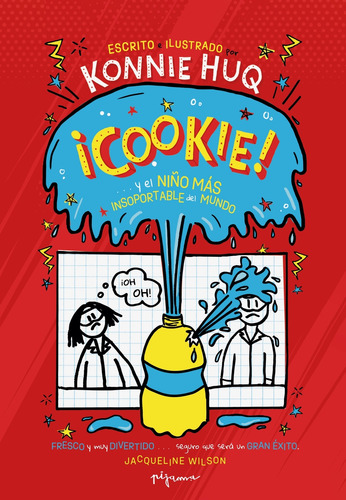 Cookie Y El Nino Mas Insoportable Del Mundo - Huq Konnie