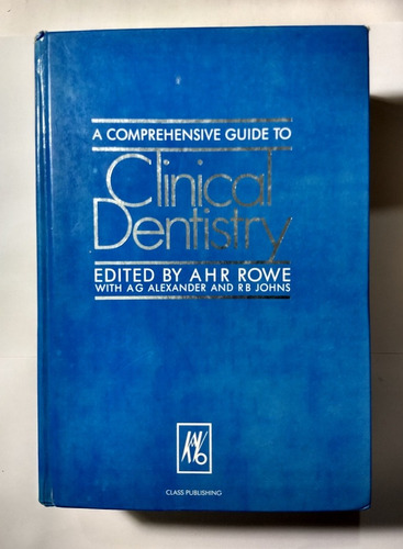 A Comprehensive Guide To  Clinical Dentistry Volume 3 