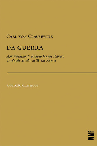 Da Guerra: Não Se Aplica, De Clausewitz, Carl Von. Série Não Se Aplica, Vol. Não Se Aplica. Editora Editora Wmf Martins Fontes Ltda., Capa Mole, Edição 4 Em Português, 2023