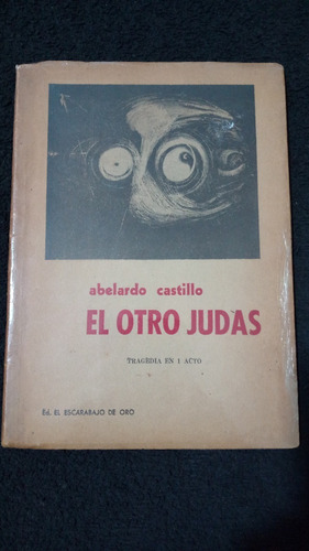 Abelardo Castillo / El Otro Judas