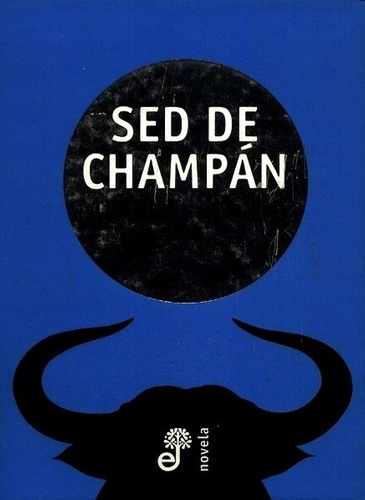 Sed De Champán - Glez Montero