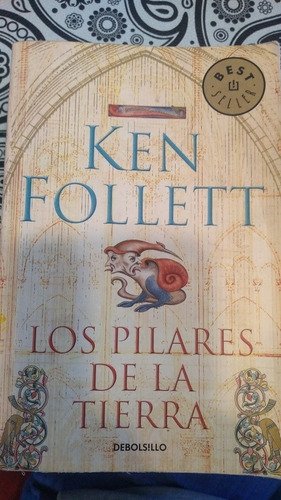 Ken Follett, Los Pilares De La Tierra