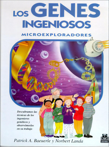 Los Genes Ingeniosos, de Varios autores. Serie 8480193993, vol. 1. Editorial Eurolibros, tapa blanda, edición 1999 en español, 1999