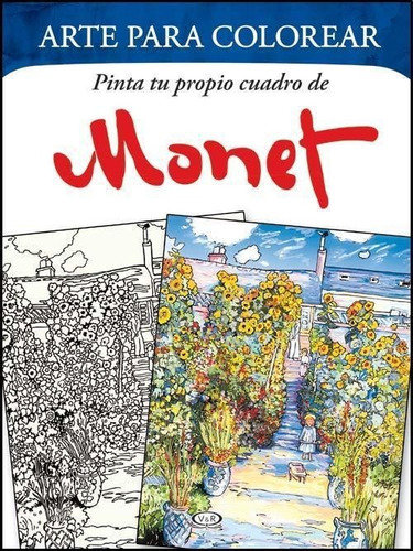 Pinta Tu Propio Cuadro De Monet - No Definio (libro) - Nuevo