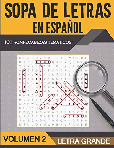 Sopa De Letras En Español Letra Grande - Volumen 2: 101 Sopa