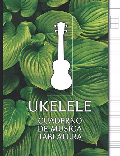 Ukelele Cuaderno De Musica Tablatura: Libreta Notacion Music