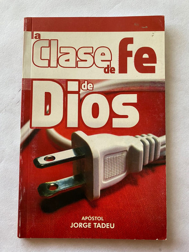 La Clase De Fe De Dios, Jorge Tadeu