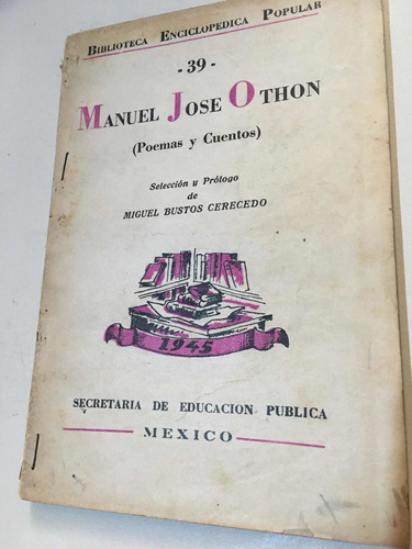 Manuel José Othon (poemas Y Cuentos)- Miguel Bustos