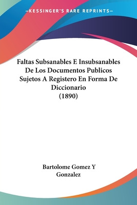 Libro Faltas Subsanables E Insubsanables De Los Documento...