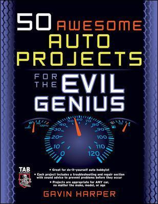 Libro 50 Awesome Auto Projects For The Evil Genius - Gavi...