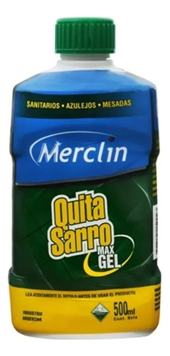 Quita Sarro Oxido Sanitarios Azulejos Gel 500 Ml Merclin 