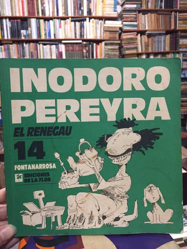 Inodoro Pereyra 14 - Roberto Fontanarrosa - Historieta 1996